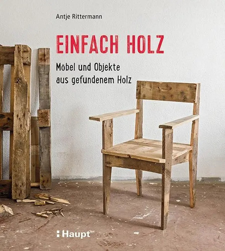 Einfach holz möbel und - einfach,