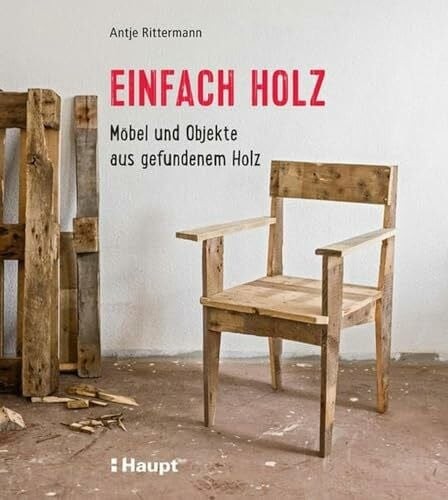 Einfach holz möbel und - einfach, holz: